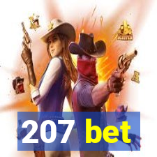 207 bet